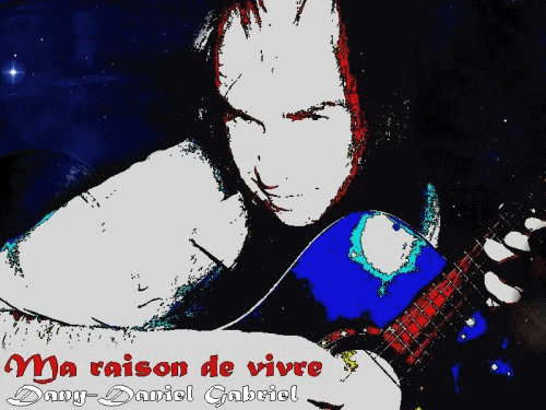 ma raison de vivre dany daniel gabriel