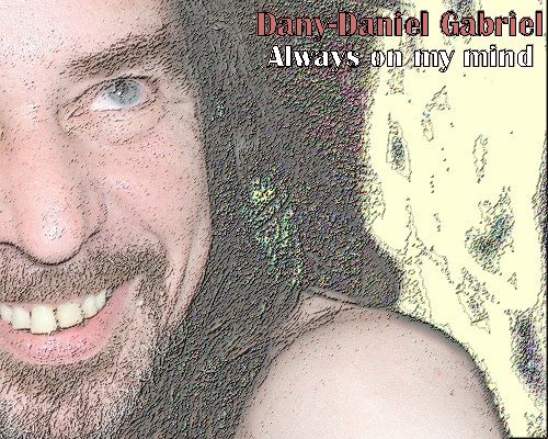dany daniel gabriel chante always on my mind