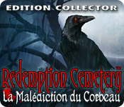 Redemption Cemetery: La Malédiction du Corbeau - Edition Collector [FR] [PC] [FS]