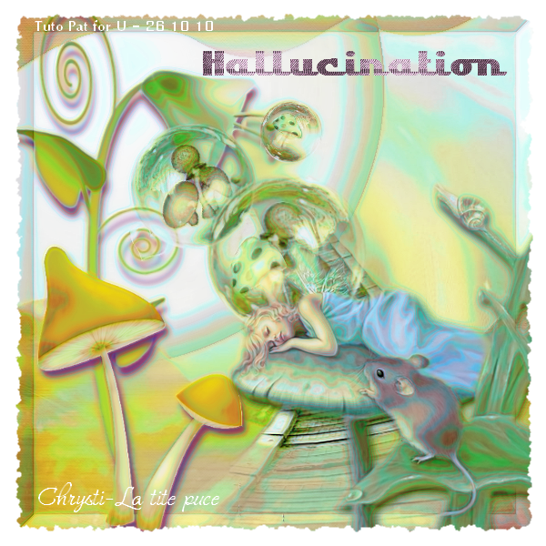 crea Hallucination tutopfs de Pat J 26 10 10